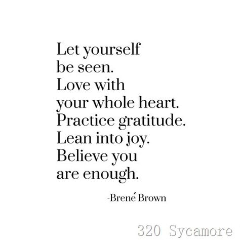 lean into joy -- brene brown You Are Enough Quote, Enough Is Enough Quotes, Understanding Quotes, Brene Brown Quotes, Selfie Quotes, Carpet Ideas, Courage Quotes, Brene Brown, Gratitude Quotes