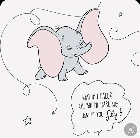 Dumbo Quotes, What If I Fall, What If You Fly, Disney Movie Quotes, Quotes Disney, Pixar Movies, My Darling, Cute Disney Wallpaper, Disney Quotes