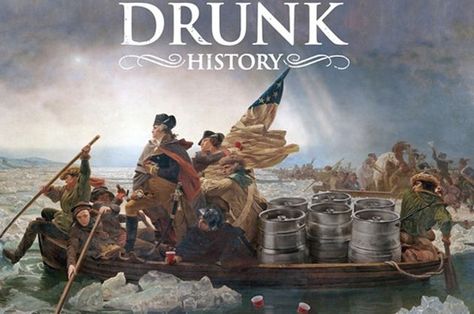 Drunk History on Comedy Central. HILARIOUS! Tv Show Drinking Games, Crossing The Delaware, High School History Teacher, Drunk History, Teacher Aesthetic, High School History, History Quotes, Will Ferrell, History Humor