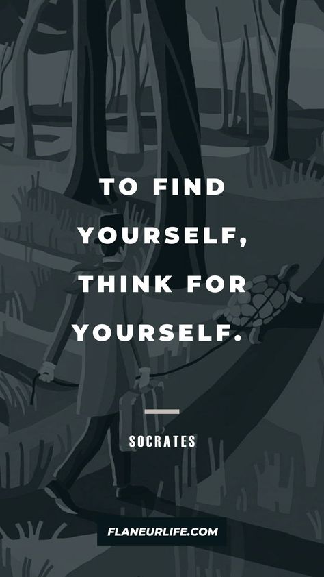 To find yourself, think for yourself. #quotes #quoteoftheday #travelquotes #flaneur #flaneurlife #books #inspirationalquotes #psychology Quotes Psychology, Perception Quotes, Self Discovery Quotes, Relax Quotes, Earl Nightingale, Solo Travel Quotes, Moments Quotes, Journey Quotes, Psychology Quotes