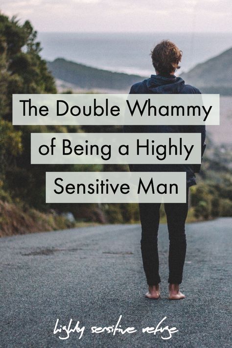 The Double Whammy of Being a Highly Sensitive Man | As a highly sensitive man, not only do I not fit the typical “male” stereotype, but it’s harder to talk about the overstimulation I face. #HSP #highlysensitiveperson #highlysensitivepeople #highlysensitive #sensitive Enneagram 5w4, Sensitive People Quotes, Highly Sensitive Person Traits, Empath Traits, Ladies Workout, Highly Sensitive Child, Sensitive Men, Myers Briggs Personality Test, Mental Fitness