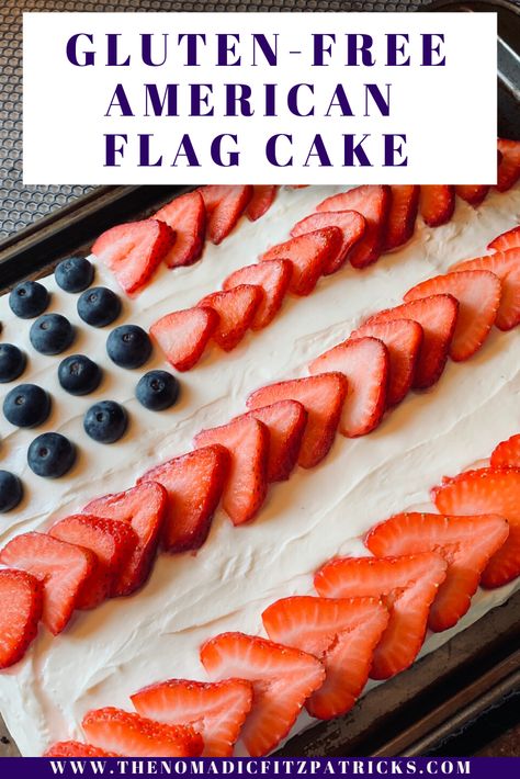 Gluten Free Fourth Of July Desserts, Gluten Free 4th Of July Desserts, American Flag Cake, Gluten Free Vanilla Cake, Gf Sweets, Gluten Free Recipes For Lunch, Fourth Of July Cakes, Gf Food, July Desserts