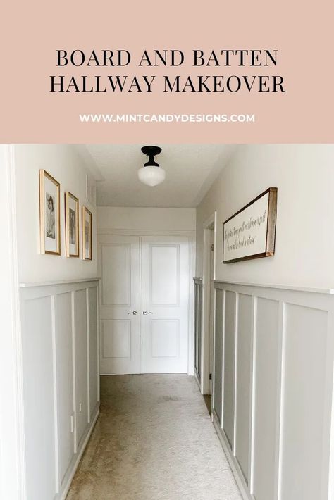 Spring ORC - Board and Batten Hallway Makeover Reveal - Mint Candy Designs Batten Hallway, Hallway Board And Batten, Easy Board And Batten, Board And Batten Hallway, Hallway Remodel, Hallway Panelling, Hallway Makeover, Narrow Hallway Decorating, Board And Batten Wall