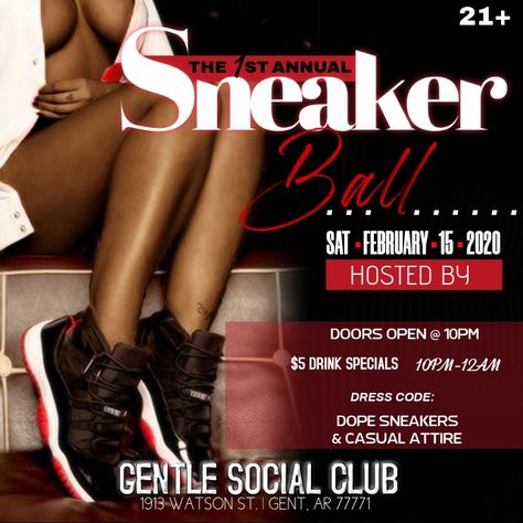 Sneaker Ball Flyer, Sneaker Ball, Music Album Design, Invert Colors, Classic Names, Promotional Flyers, Crop Photo, Font Setting, Drink Specials