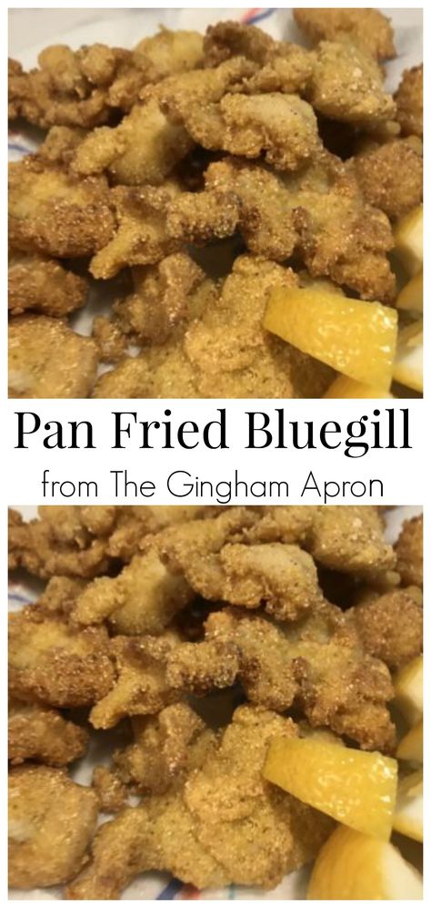 Blue Gill Fish Recipes, Bluegill Recipes, Crappie Recipes, Bluegill Recipe, Pan Fried Fish Recipes, Walleye Fish, Fish Cooking, Gingham Apron, Pan Fried Fish