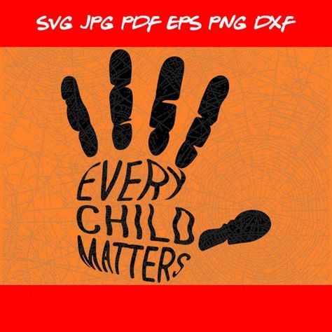 Every Child Matters Svg, Orange Shirt Day, Every Child Matters, Svg Silhouette, Orange Shirt, File Types, Quotes For Kids, Etsy Account, Silhouette Cameo