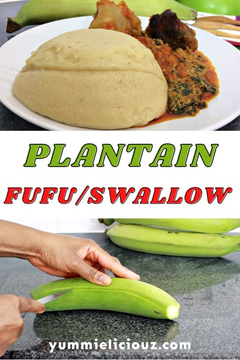 Banana Recipes Savory, Plantain Fufu Recipe, African Fufu, Fufu Recipe, Senegalese Food, African Meals, Swallow Food, Nigerian Dishes, African Herbs