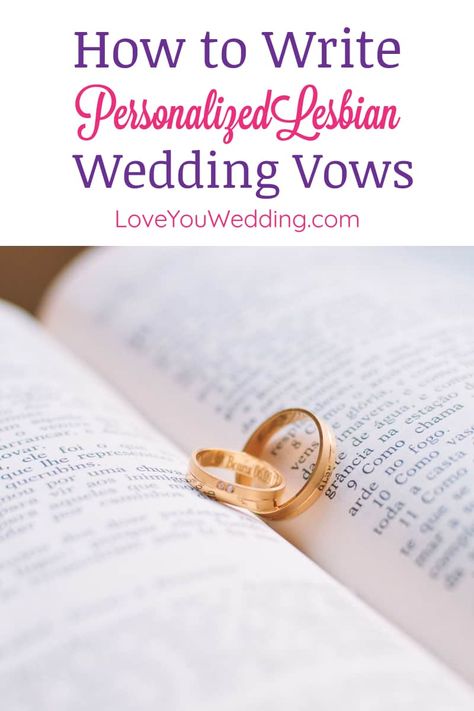 How To Personalize Lesbian and Gay Wedding Vows – 10 Best Tips & Examples That Will Melt Your Heart - Lesbian Vows, Lesbian Wedding Vows, Wedding Vows That Make You Cry, Lesbian Wedding Rings, Unique Wedding Vows, Wedding Planning List, Lgbtq Weddings, Planning List, Marriage Meaning