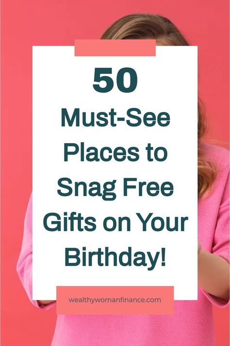 Text reads: "50 Must-See Places to Snag Free Gifts on Your Birthday!" on a colorful background. Birthday Rewards Free, Places To Go For Birthday, Where To Go For Your Birthday, Free Things On Your Birthday, Free Stuff On Your Birthday, Birthday Hacks, Frosted Coffee, Birthday Deals, Free Birthday Gifts