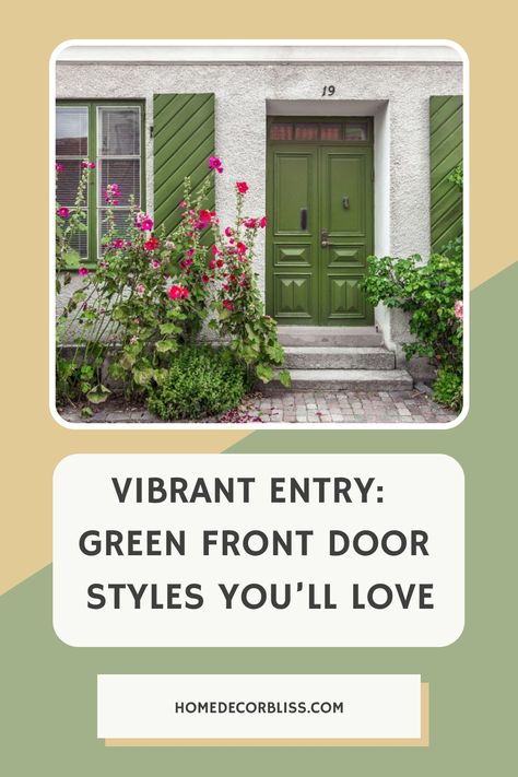 Green with Envy! Discover 11 vibrant green front door ideas to turn your entryway into a stylish statement. Be ready for compliments! #EntrywayIdeas #GreenDoors