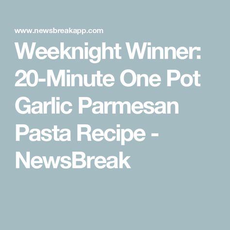 Weeknight Winner: 20-Minute One Pot Garlic Parmesan Pasta Recipe - NewsBreak Chicken Parmesan Pasta Recipe, Chicken With Pasta, Garlic Parmesan Chicken Pasta, Parmesan Chicken Pasta, Creamy Parmesan Chicken, Baked Garlic Parmesan Chicken, Garlic Parmesan Pasta, Chicken Parmesan Pasta, One Pan Chicken