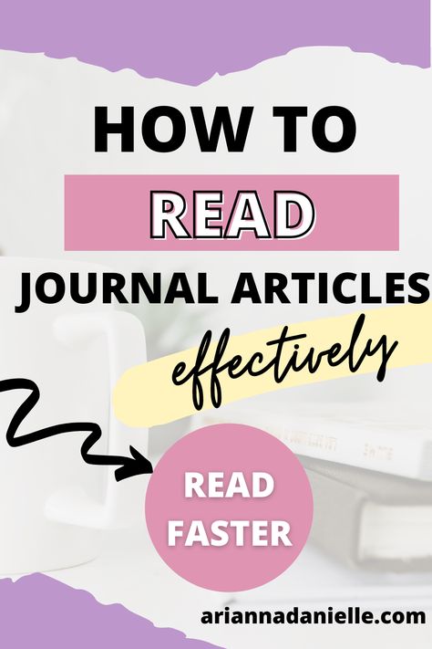 How To Read Journal Articles Effectively (Read FASTER Comprehend Better) Good Articles To Read, Homework Hacks, Read Faster, University Tips, Student Tips, Exam Study Tips, Study Tips For Students, High School Life Hacks, Scientific Journal