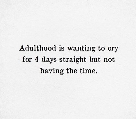 Same Old Story Quotes, Adulthood Quotes Growing Up, Quotes Adulthood, Adulthood Quotes Funny, Quotes About Adulthood, Funny Quotes About Life Humor Hilarious Laughing, Adulthood Quotes, Getting Old Quotes, Adulting Quotes