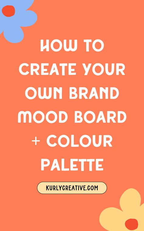 How to create your own brand mood board + colour palette using Pinterest, Coolors & Canva. PLUS free Canva moodboard templates! Brand Mood Board, Mood Board Template, Using Pinterest, Hex Color Codes, Branding Mood Board, Brand Color Palette, Brand Kit, Squarespace Website, Mood Board Design