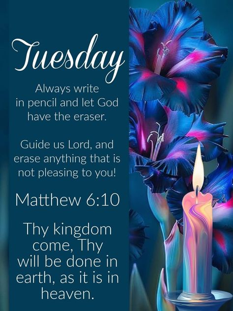 Tuesday Scripture Blessings Kjv, Tuesday Bible Verse Scriptures, Tuesday Blessings Scripture, Tuesday Morning Blessings, Tuesday Blessings Mornings, Tuesday Prayer, November Blessings, Week Blessings, Tuesday Quotes Good Morning