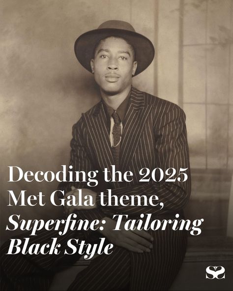 Next year's #MetGala theme will honour a Costume Institute exhibition at The Metropolitan Museum of Art titled “Superfine: Tailoring Black Style.” ⁠ ⁠ The show finds inspiration in Monica L Miller’s 2009 book, Slaves to Fashion: Black Dandyism and the Styling of Black Diasporic Identity, which examines the figure of the Black dandy, from the 18th century until now.⁠ ⁠ Head to the link in bio now to find out more about the 2025 theme, including the event's co-chairs and hosts. Black Dandyism Fashion, Black Dandy Style, Superfine: Tailoring Black Style, Dandyism Fashion, Black Dandyism, Main Aesthetic, Gala Themes, Dandy Style, Costume Institute