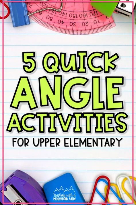 5 Quick Activities for Teaching Angles - Teaching with a Mountain View Measuring Angles Activities, Protractor Activities, Angles Math Activity, Teaching Angles, Teach Angles, Angle Activities, Triangles Activities, Angles Math, Types Of Angles