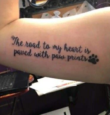 Paw Prints Tattoos, When I Needed A Hand I Found A Paw Tattoo, Paw Heart Tattoo Ideas, You Left Paw Prints On My Heart, Paw Prints On My Heart Quotes, The Road To My Heart Is Paved With Paw, Paw Tattoos, Girl Neck Tattoos, My Pet Dog