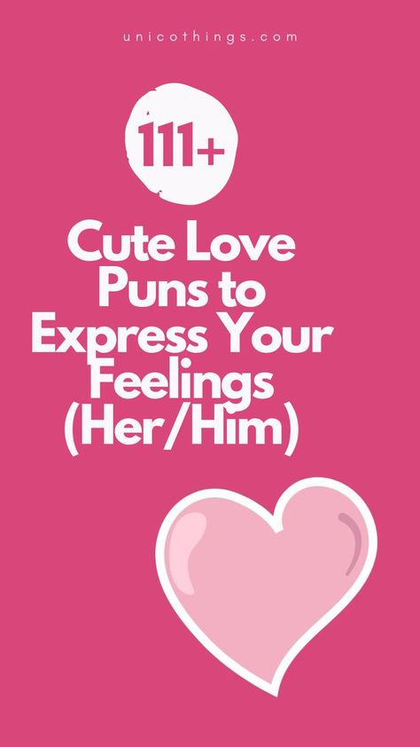 Spread love and laughter with these funny Love puns that will add an affectionate touch to your day and let the laughter bloom. Cute Love Jokes Couples, Cute Jokes For Girlfriend, Funny Cute Notes For Boyfriend, Cute Love Puns For Him, Corny Puns For Boyfriend, Puns For Girlfriend, Cheesy I Love You Puns, Pun Compliments, Corny Couple Jokes