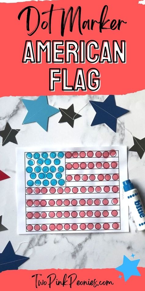 Image with text that says Dot Marker American Flag with an image of the American flag dot marker printable surrounded by stars American Flag Crafts Preschool, Ombre Techniques, Fourth Of July Kids, July Crafts For Kids, Independence Day Activities, Memorial Day Activities, American Flag Crafts, 4th Of July Crafts, Easy Preschool Crafts