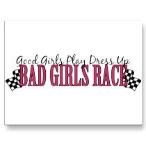 Good Girls Play Dress Up Bad Girls Race Motocross Quotes, Drag Racing Quotes, Racing Gifts, Female Racers, Speedway Racing, Racing Quotes, Riding Quotes, Play Dress Up, Dirt Racing