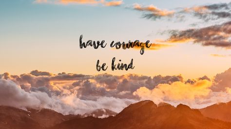 Unsplash is a website with free high-res photo downloads, so I made a wallpaper. Hopefully the words from Cinderella will help me remember to have courage and always be kind. Super Wallpaper, Twitter Cover Photo, Desktop Wallpaper Quotes, Pc Desktop Wallpaper, Laptop Wallpaper Desktop Wallpapers, Computer Wallpaper Desktop Wallpapers, Tumblr Backgrounds, Have Courage And Be Kind, Flower Video