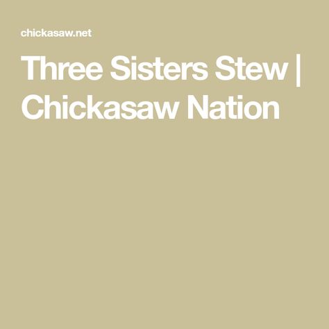 Three Sisters Stew Recipe, Grape Dumplings, Three Sisters Stew, Healthy Mixed Drinks, Indian Fry Bread, Chickasaw Nation, How To Cook Barley, Red Skin Potatoes, Wfpb Recipes