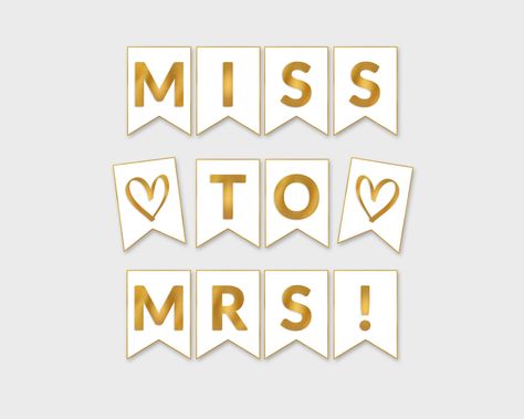 Miss To Mrs Banner, Banner White, Banner Diy, Bridal Shower Printables, Diy Print, Diy Banner, Miss To Mrs, A4 Sheet, Bridal Parties