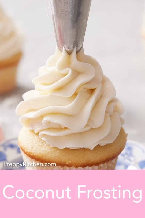 Fluffy and silky, this coconut frosting recipe is a delightful twist on regular buttercream. You can whip up a batch in a flash and even make large amounts to freeze and use later! Coconut Buttercream Frosting Recipe, Coconut Frosting Recipe, Coconut Buttercream Frosting, Mocha Frosting, Coconut Buttercream, Fluffy Frosting, Dairy Free Cream, Preppy Kitchen, Coconut Frosting