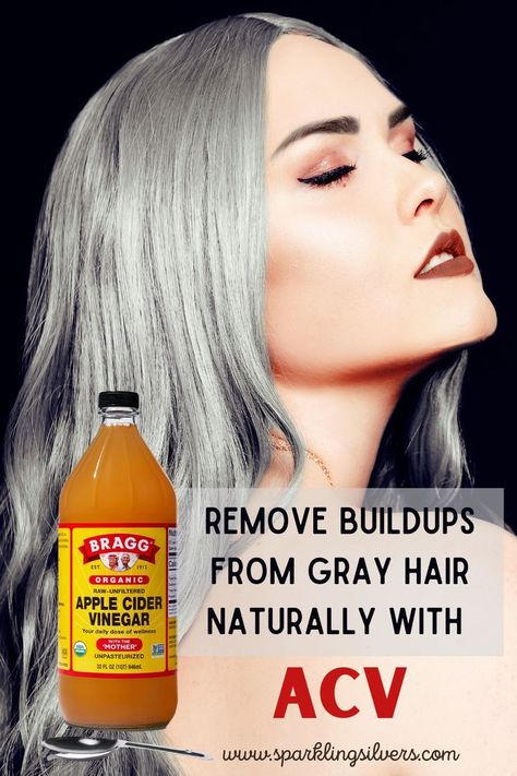 Apple Cider Vinegar For Grey Hair, Toner For Grey Hair Natural, Acv Cleanse, Healthy Gray Hair, Natural Silver Hair, Apple Cider Hair, Acv Hair Rinse, Brighten Gray Hair, Acv Hair