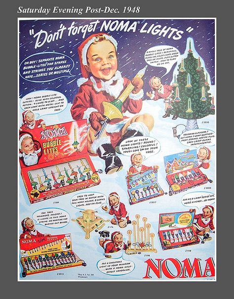 Noma Lights, 1948 Saturday Evening Post Noma Christmas Lights, Christmas Advertising, Christmas Ad, Bubble Lights, Christmas Catalogs, Old Fashioned Christmas, Christmas Past, Christmas Memory, Vintage Christmas Ornaments