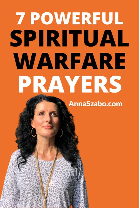 Use these 7 Powerful Spiritual Warfare Prayers for protection. Arm yourself with God's word - Scriptures for spiritual warfare. Stand strong, protected by The Armor of God, no matter what adversity is trying to bring you down. Be faithful, use these powerful prayers to deal with spiritual warfare #AnnaSzaboPrayers #faith #god #ChristianWomen #ministry #prayers #prayer Spiritual Warfare Prayers Scriptures, Warfare Scriptures, Spiritual Warfare Scripture, Prayers For Protection, John 7 38, Christian Thoughts, Warfare Prayers, The Armor Of God, Be Faithful