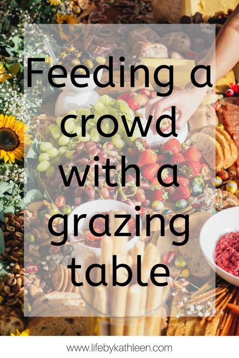 Feeding a crowd is easy with a grazing table. Printable template included Inexpensive Grazing Table Ideas, Charcuterie Board Ideas For A Crowd, Cocktail Party Grazing Table, Foods For Crowds, Appetizers For Grazing Table, 50th Anniversary Food Table, Grazing Table For 300 People, 60th Birthday Menu Ideas, Grazing Table Template