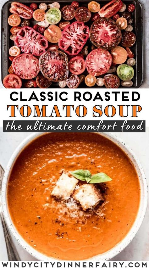 Tomato Soup Recipe Easy, Vegan Tomato Soup Recipe, Savvy Bites, Fire Roasted Tomato Soup, Soup Recipes Uk, Roasted Tomato Soup Recipe, Roasted Heirloom Tomatoes, Roast Tomato Soup Recipe, Easy Tomato Soup Recipe