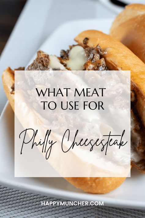 What Meat to Use for Philly Cheesesteak – Happy Muncher Best Meat For Philly Cheese Steak, Low Sodium Philly Cheese Steak, Philly Cheese Steak Freezer Meal, Philly Cheese Steak Meat, Different Meats, Brisket Flat, Philly Cheese Steak Recipe, Beef Flank Steak, Cheese Whiz