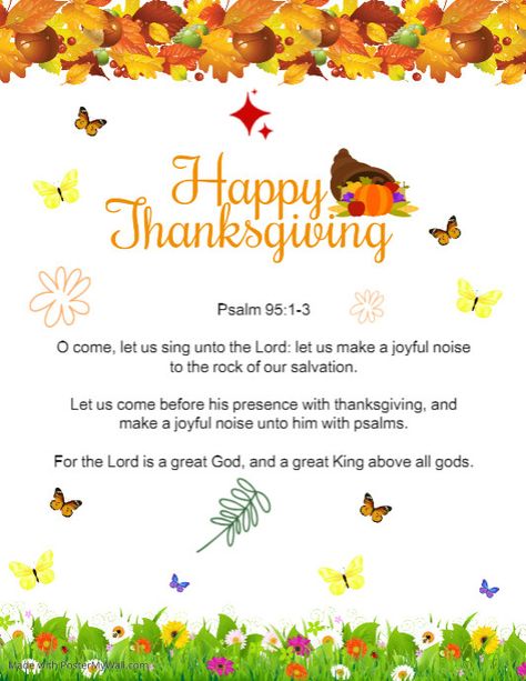 Happy Thanksgiving Day Bible Verse Psalm 95:1-3 Message Flyer Psalm 95, Thanksgiving Messages, Make A Joyful Noise, Joyful Noise, Happy Thanksgiving Day, Great King, Message Card, Happy Thanksgiving, Bible Verse