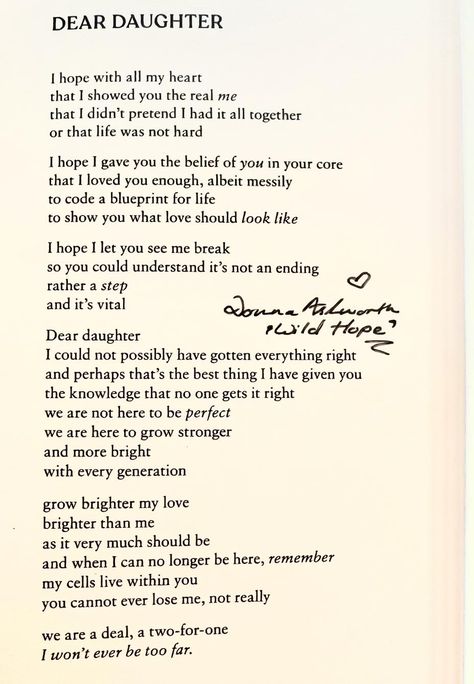 Donna Ashworth - Dear Daughter… This poem has been so... Poem For My Daughter, Donna Ashworth, Poem To My Daughter, Love My Daughter Quotes, Dad In Heaven Quotes, Mood 2024, Letter To Daughter, Mom Poems, Daughter Poems