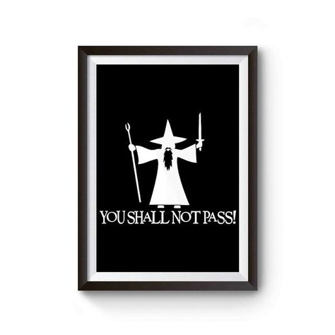 You Shall Not Pass Gandalf The Grey Hobbit Poster Hobbit Poster, You Shall Not Pass, Gandalf The Grey, Poster Tube, Gandalf, The Grey, Lord Of The Rings, The Hobbit, Statement Pieces