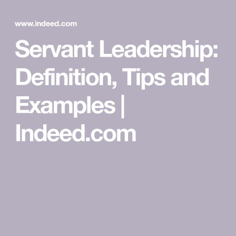 Leadership Definition, Leadership Characteristics, Leadership Examples, Qualities Of A Leader, Employee Wellness Programs, Servant Leader, Employee Development, Employee Morale, Employee Satisfaction