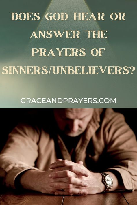 Wondering if God hears the prayers of sinners or unbelievers? Yes, He does. We'll explain everything you need to know to understand why. Christian Questions, Isaiah 59, Sinners Prayer, Salvation Prayer, God Answers Prayers, Answered Prayers, Praying To God, Let God, Believe In God