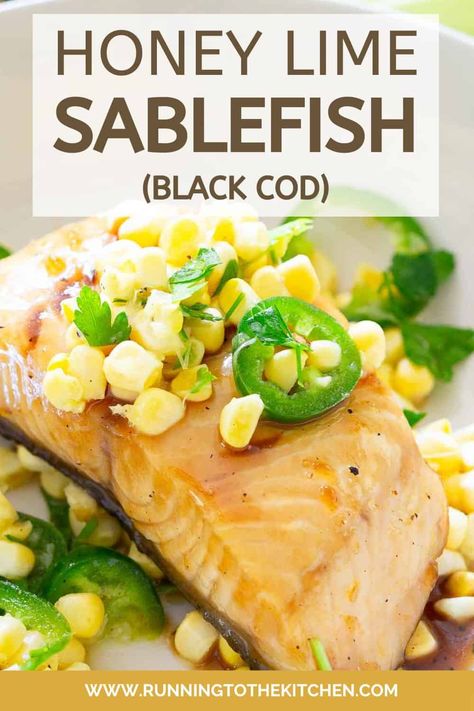 This honey lime sablefish, also known as black cod, is topped with a spicy jalapeño and fresh corn salsa for a healthy but incredibly flavorful and easy meal. Sablefish Recipes Baked, Sablefish Recipes, Black Cod Recipe, Fresh Corn Salsa, Shrimp Pasta Dishes, Seafood Dinners, Black Cod, Shellfish Recipes, Cod Recipes