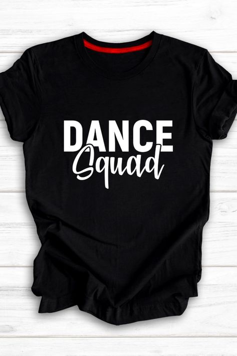 Get ready to show off your squad goals in style with this "dance squad" graphic tee! Made from high-quality materials, this dance apparel is the perfect addition to your wardrobe for any dance team event or casual outing. The bold and eye-catching design of this tee will make you stand out from the crowd, while the comfortable fit will keep you feeling great all day long. So if you're looking for some trendy dance fashion to spice up your wardrobe, look no further than this must-have graphic tee Squad Goals Shirt, Dance Team Shirts, Dance Crew, Dance Apparel, Katy Tx, Dance Team, Team Shirt, Squad Goals, Dance Teams