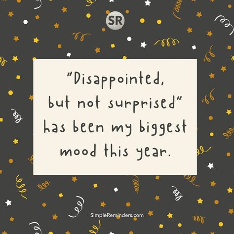 “Disappointed, but not surprised” has been my biggest mood this year.  @JenniYoungMcGill @BryantMcGill #simplereminders #quotes #quoteoftheday #life #positivewords #positivethinking #inspirationalquote #motivationalquotes #disappointment #surprised #mood #2020 #weird #strangetimes Disappointed But Not Surprised, Surprise Quotes, Reason Quotes, Not Surprised, Book Wallpaper, Simple Reminders, Set You Free, Positive Words, Daily Inspiration