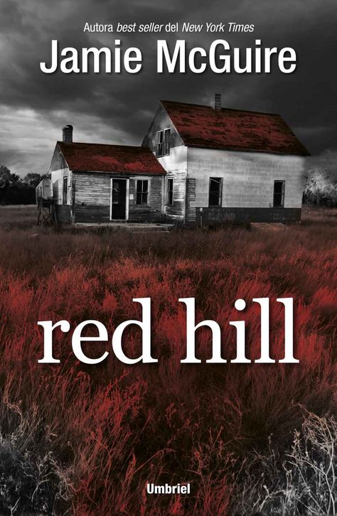 Amazon.com: Red Hill (Spanish Edition) (9788492915507): Jamie McGuire: Books Jamie Mcguire, Book Cover Illustration, Red Hill, Music Games, New York Times, Book Worms, House Styles, Book Cover, Books