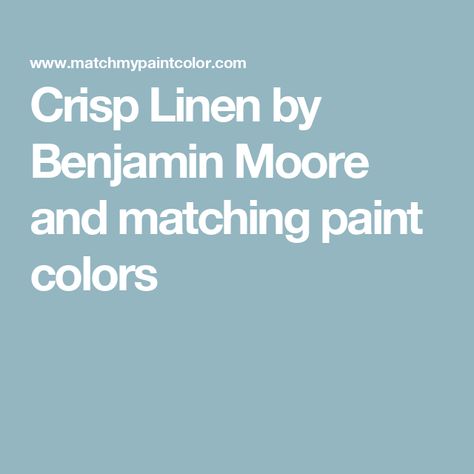 Crisp Linen by Benjamin Moore and matching paint colors Crisp Linen Benjamin Moore, Basement Wall Colors, Wimborne White, Roman Columns, Benjamin Moore Paint, Paint Matching, Matching Paint Colors, Paint Samples, Benjamin Moore