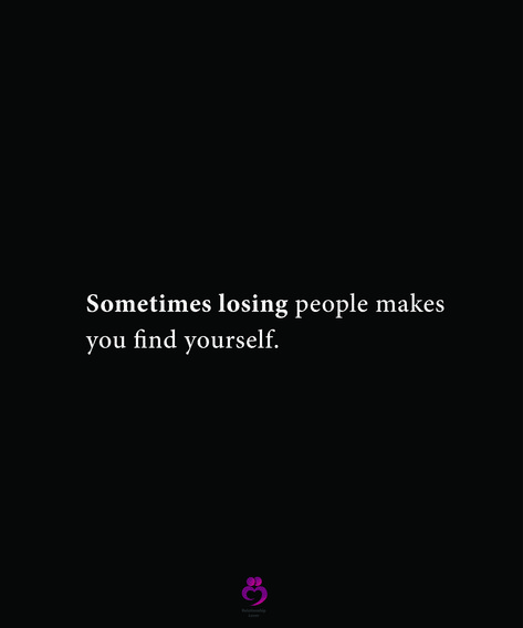 Sometimes losing people makes you find yourself. #relationshipquotes #womenquotes Losing People Quotes Relationships, Sometimes We Lose People Because We Over Love Them, Slowly Loosing Interest Quotes, Losing People You Love, Quotes About Losing People, Quotes On Losing Someone, Loosing People Quotes, Losing People Quotes, Aim Quotes