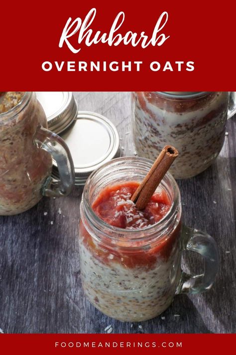 rhubarb overnight oats in a jar with a handle with a cinnamon stick and 2 more jars of overnight oats in the background Rhubarb Overnight Oats, Healthy Rhubarb Recipes, Strawberry Rhubarb Compote, Rhubarb Coffee Cakes, Weekend Brunch Recipes, Rhubarb Muffins, Easy Egg Recipes, Rhubarb Desserts, Prep Breakfast