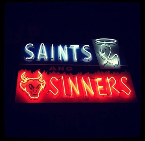 Saints And Sinners, Neon Signs, Neon