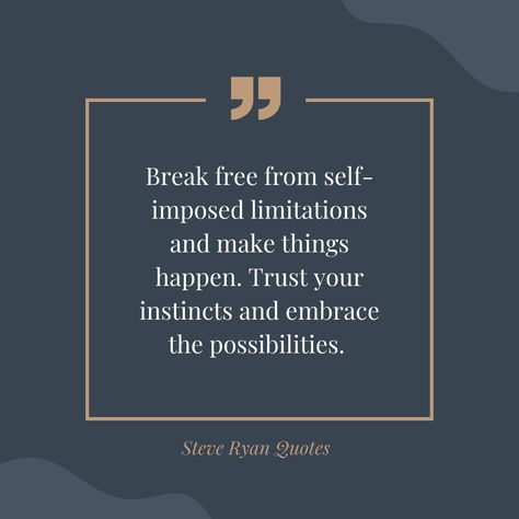 Break free from self-imposed limitations and make things happen. Trust your instincts and embrace the possibilities. #BreakFree #TrustYourInstincts Break Free Quotes, Make Things Happen, Trust Your Instincts, Things Happen, Make Things, Break Free, Free Quotes, Make It Happen, Trust Yourself