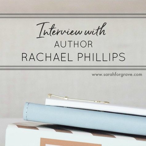 Meet and Greet with Author Rachael Phillips | www.sarahforgrave.com Either Or Questions, Choir Director, Faith Encouragement, Meet And Greet, Writing Career, Faith Inspiration, Article Writing, Blog Article, Her. Book